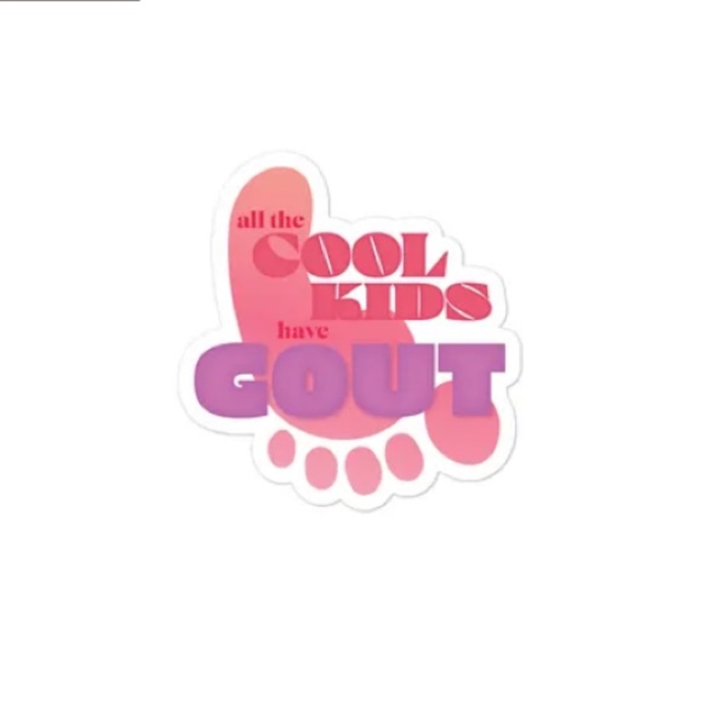 Cool Kids Have Gout- Vinyl Sticker - Picture 2 of 2